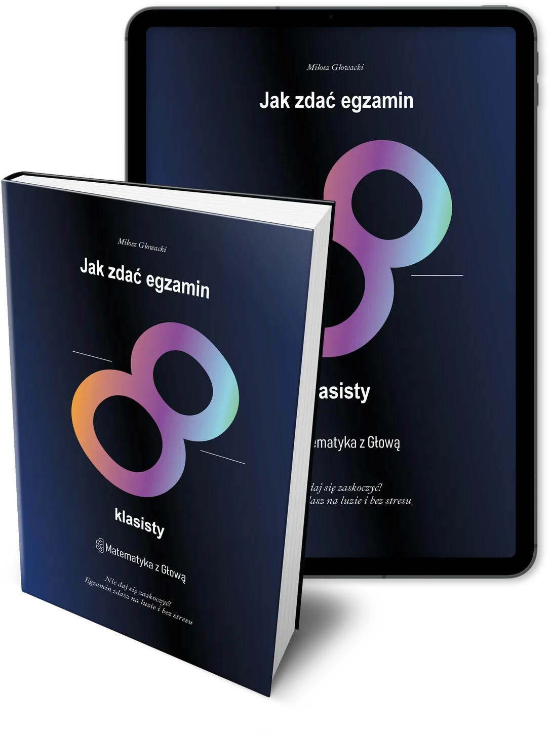 Książka Jak zdać egzamin 8-klasisty w wersji papierowej i na tablecie